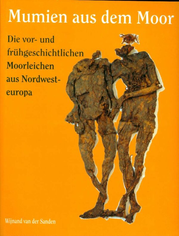 Mumien aus dem Moor
