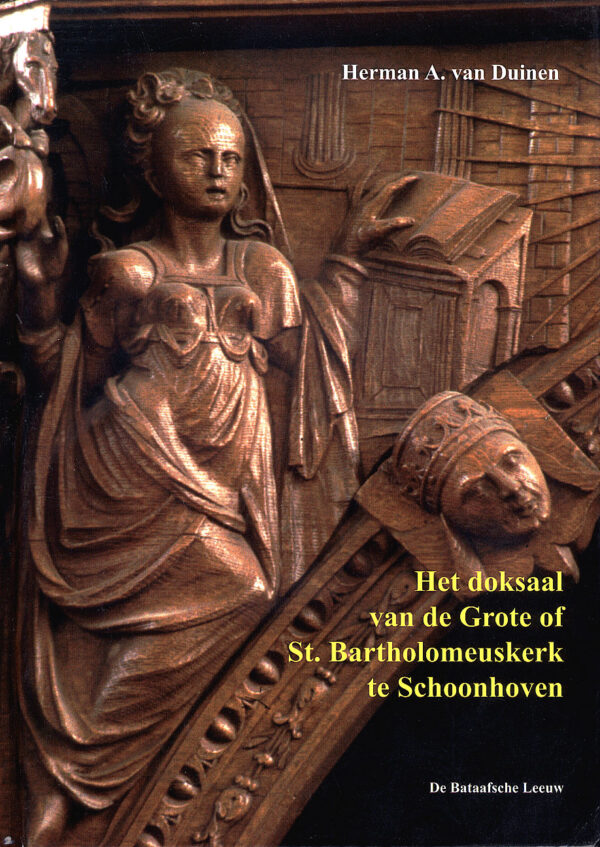 Het doksaal van de Grote of Sint Bartholomeuskerk te Schoonhoven