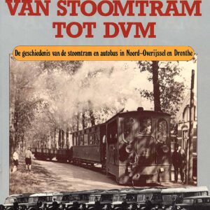 Van Stoomtram tot DVM