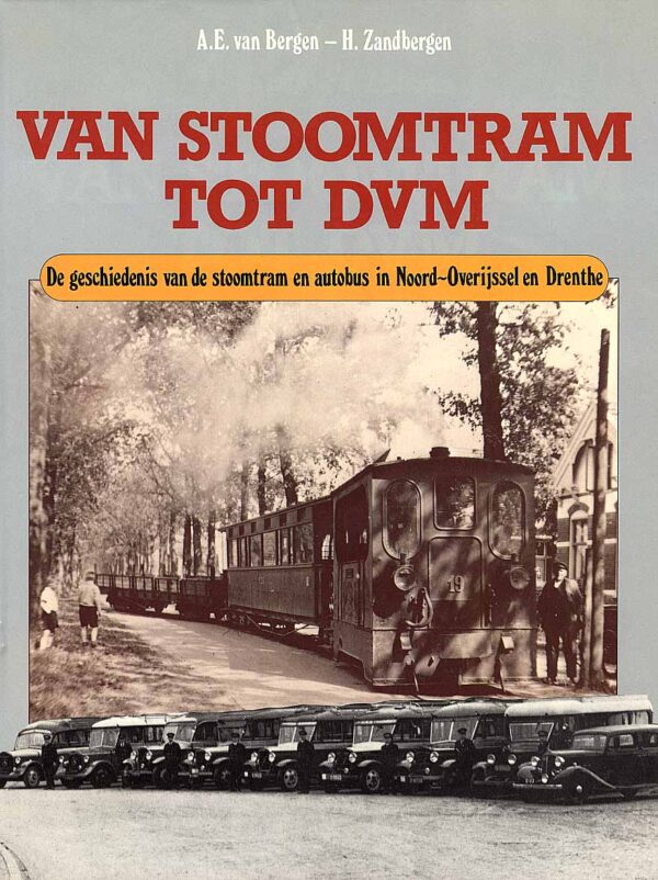Van Stoomtram tot DVM