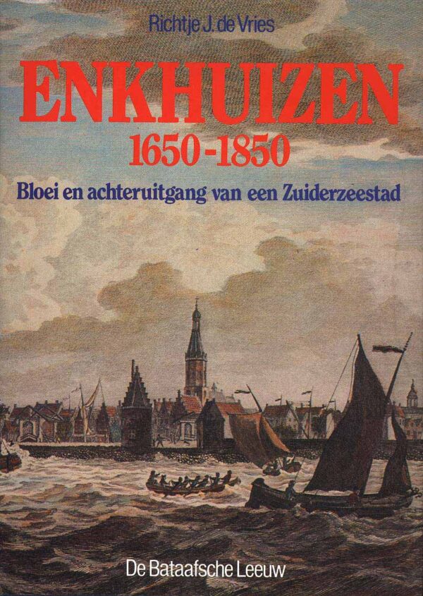 Enkhuizen 1650-1850