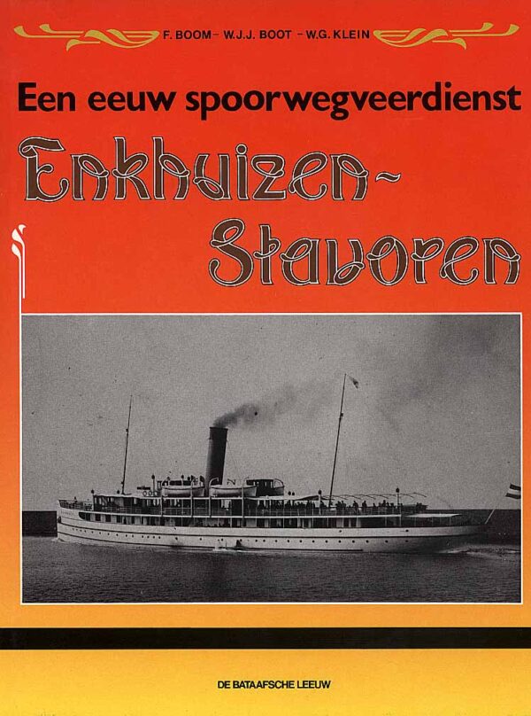 Een eeuw spoorwegdienst Enkhuizen-Stavoren