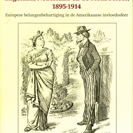 Engeland, Nederland en de Monroeleer 1895-1914