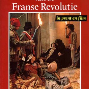 Het Nederlandse beeld van de Franse Revolutie
