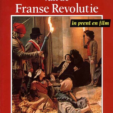 Het Nederlandse beeld van de Franse Revolutie