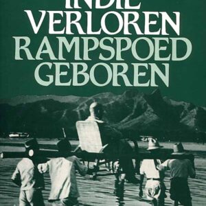 IndiÃ« verloren, rampspoed geboren