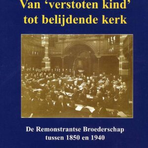 Van verstoten kind tot belijdende kerk