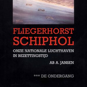 Fliegerhorst Schiphol III