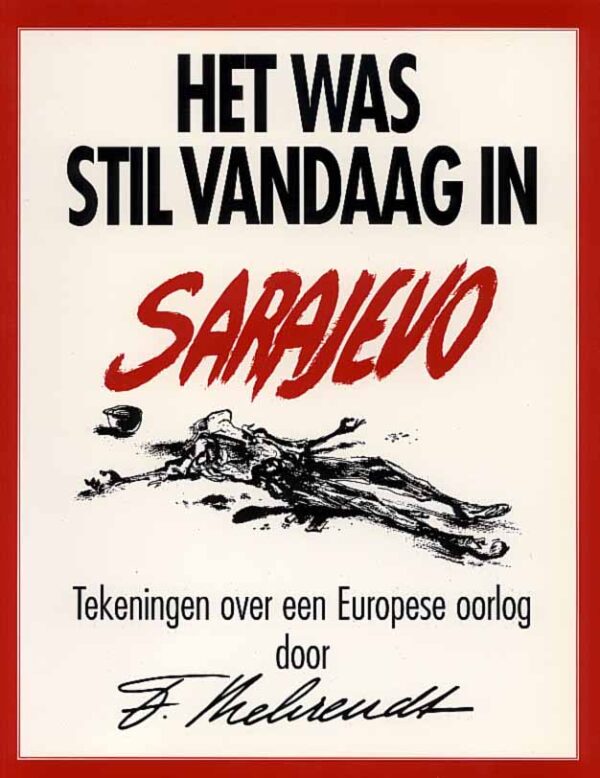 Het was stil vandaag in Sarajevo