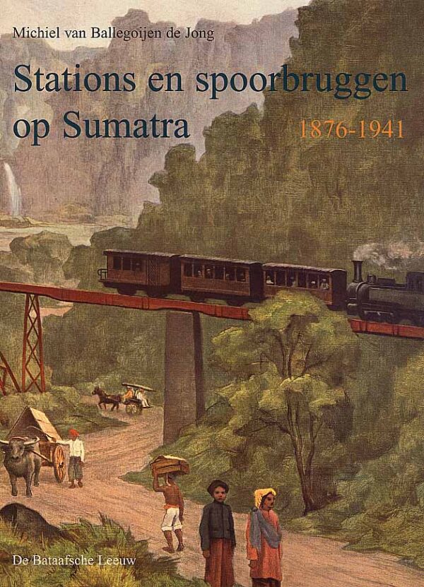 Stations en spoorbruggen op Sumatra