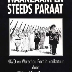 Waakzaam en steeds paraat