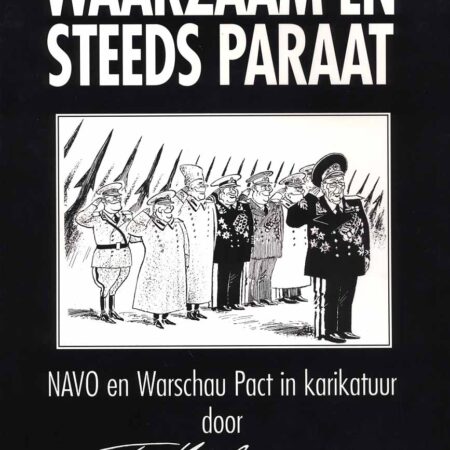 Waakzaam en steeds paraat
