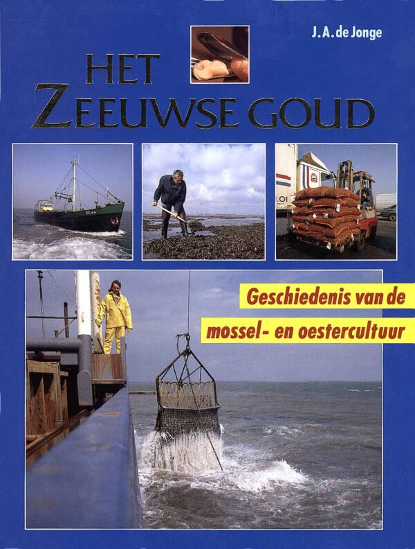 Het Zeeuwse goud